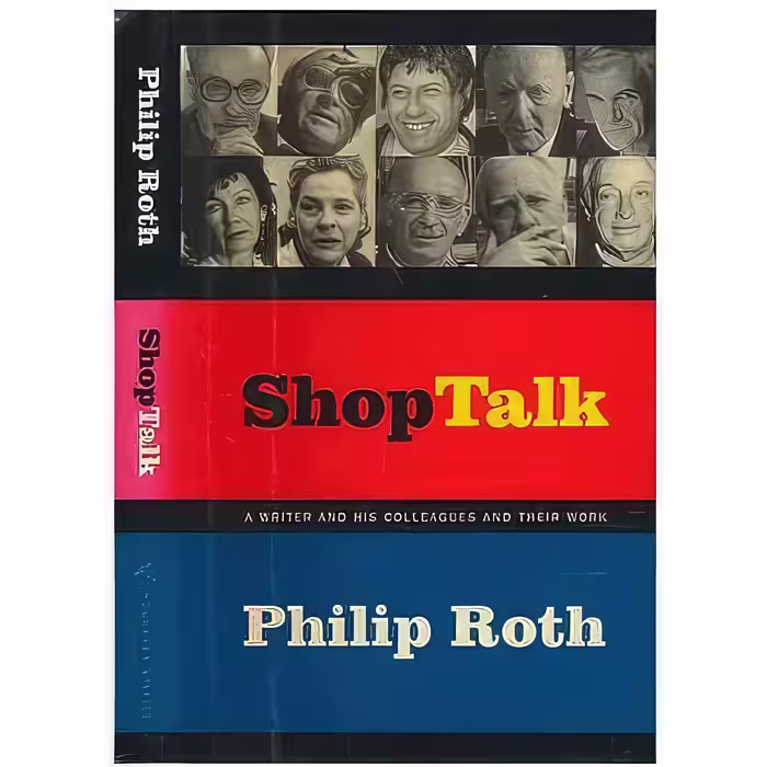 کتاب زبان اصلی Shop Talk  اثر Philip Roth انتشارات Jonathan Cape