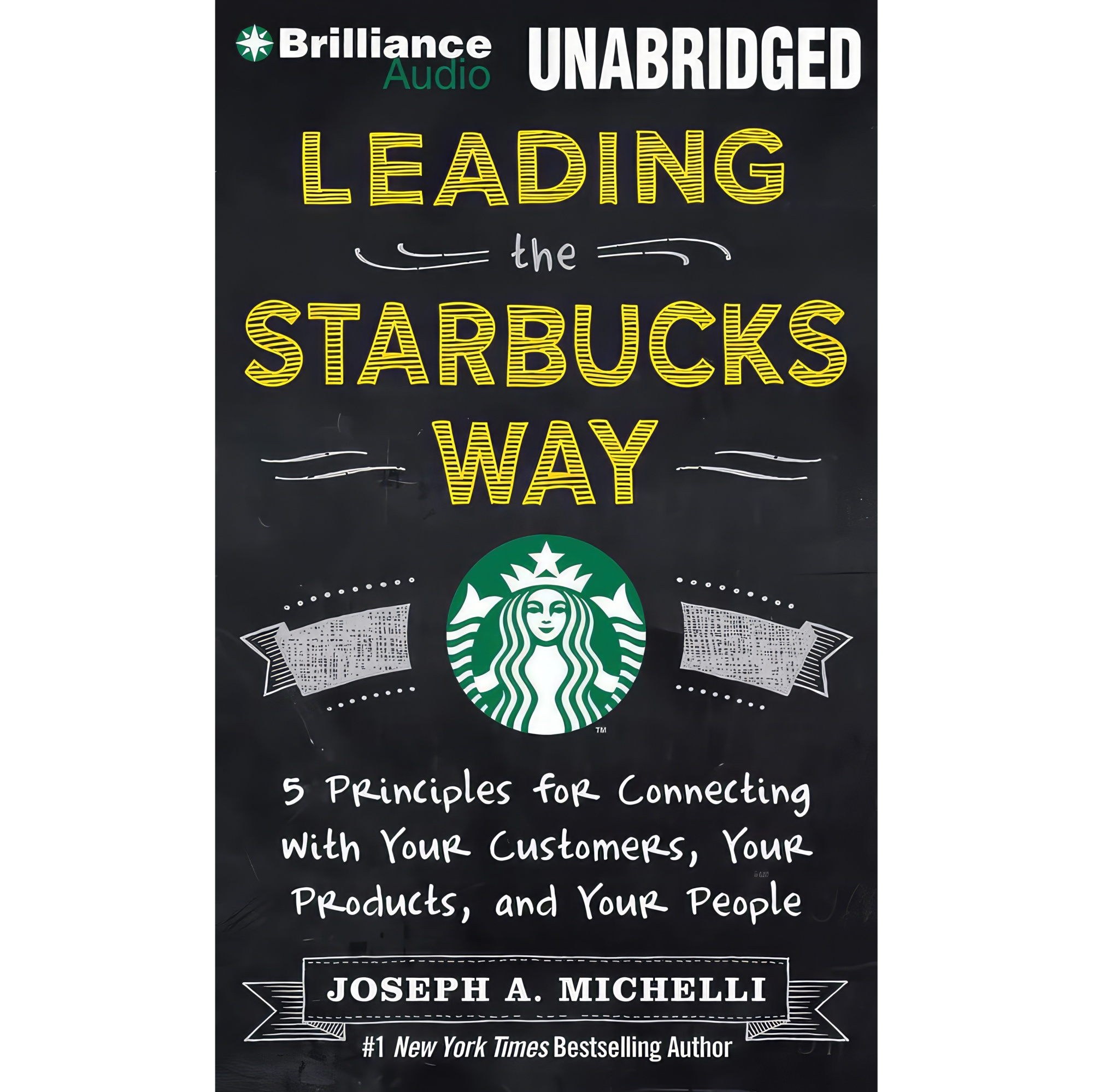 کتاب زبان اصلی Leading the Starbucks Way اثر Joseph A Michelli