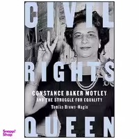 کتاب Civil Rights Queen اثر Tomiko Brown-Nagin انتشارات Pantheon