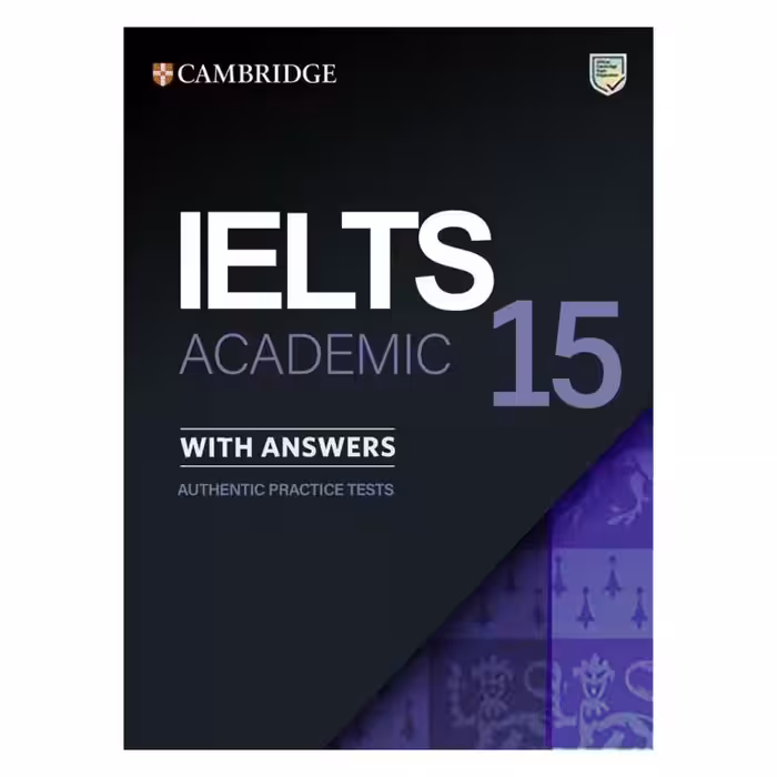 کتاب IELTS Cambridge 15 Academic اثر جمعی نویسندگان انتشارات کمبریج