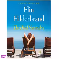 کتاب The Hotel Nantucket اثر Elin Hilderbrand انتشارات Little Brown and Company
