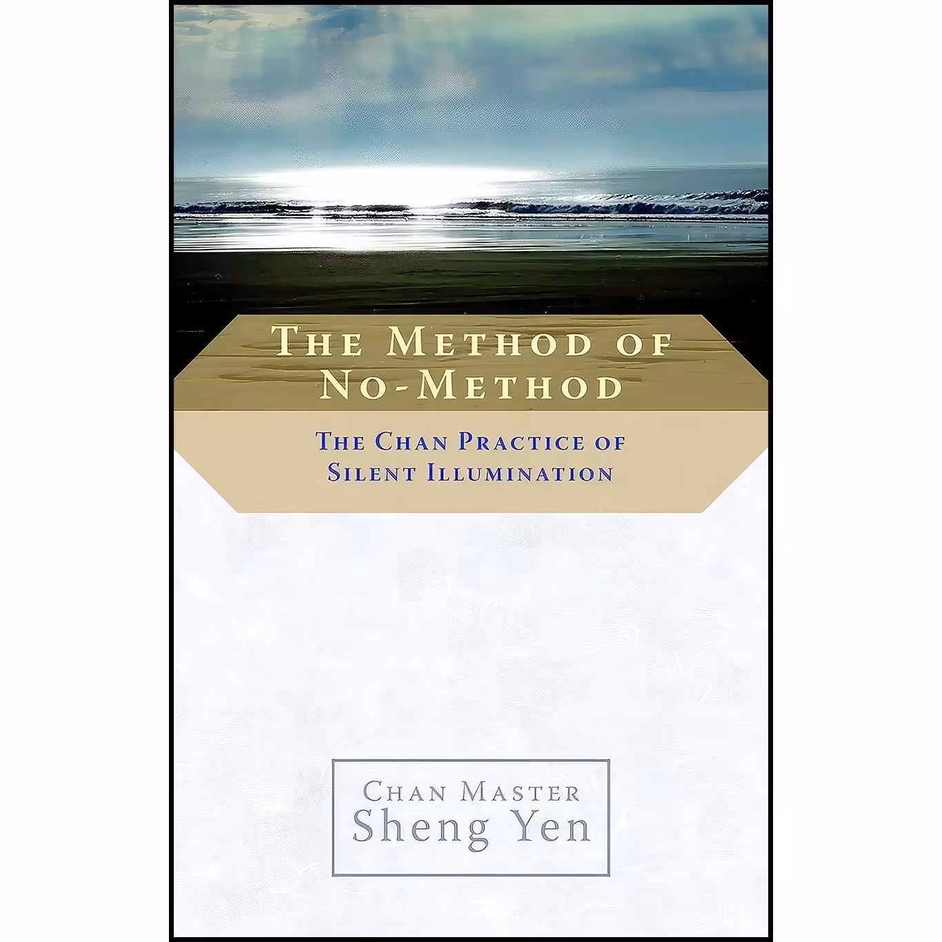 کتاب زبان اصلی The Method of NoMethod اثر Sheng Yen انتشارات Shambhala