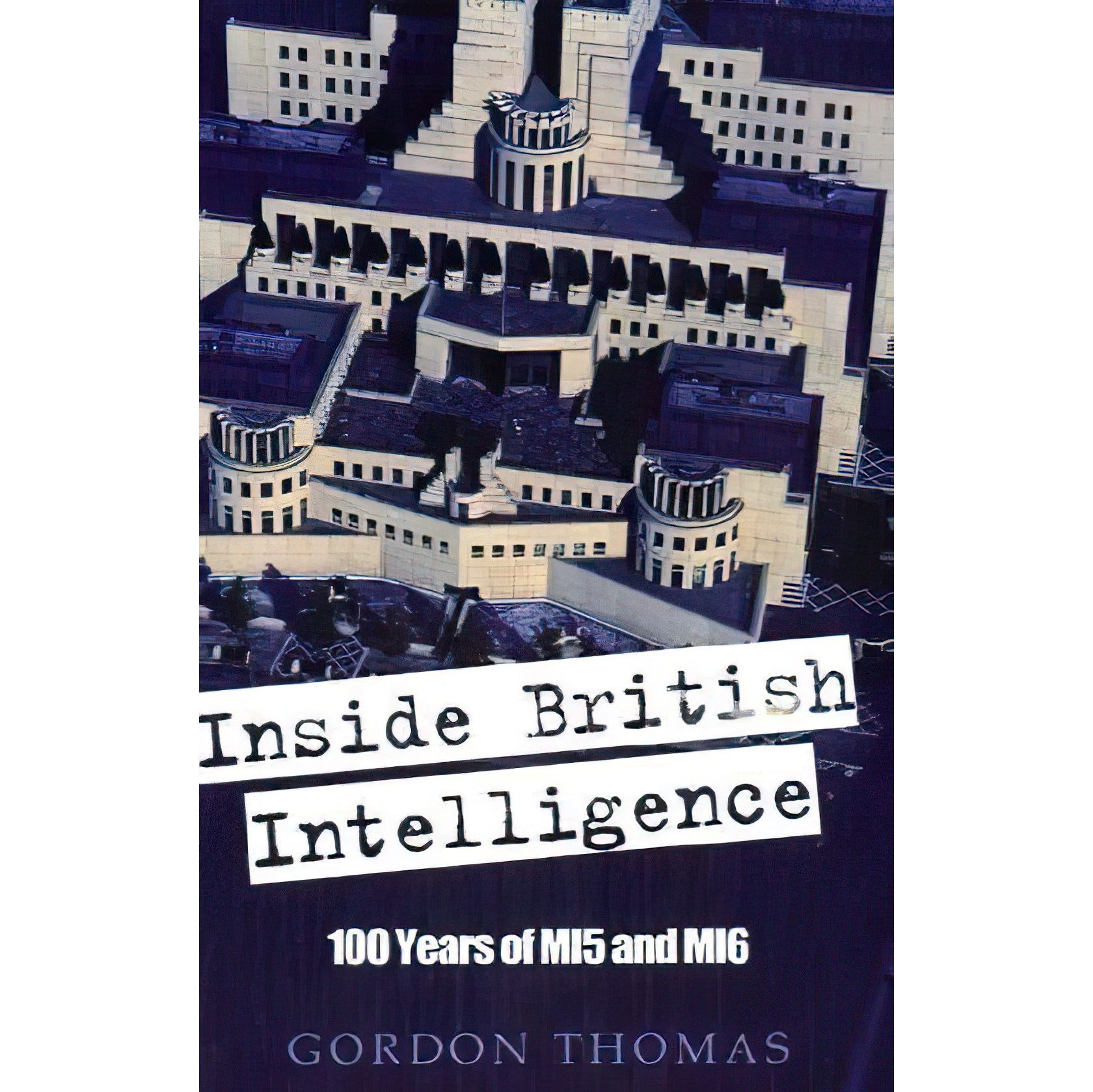 کتاب زبان اصلی Inside British Intelligence اثر Gordon Thomas