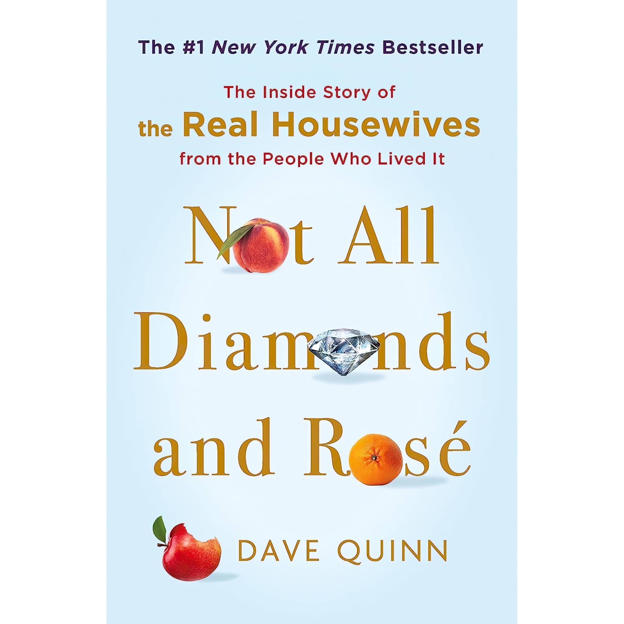 کتاب زبان اصلی Not All Diamonds and Rose The Inside Story of The Real Housewives