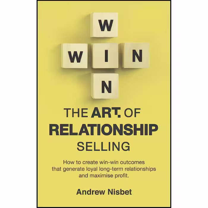 کتاب زبان اصلی The Art of Relationship Selling اثر Andrew Nisbet