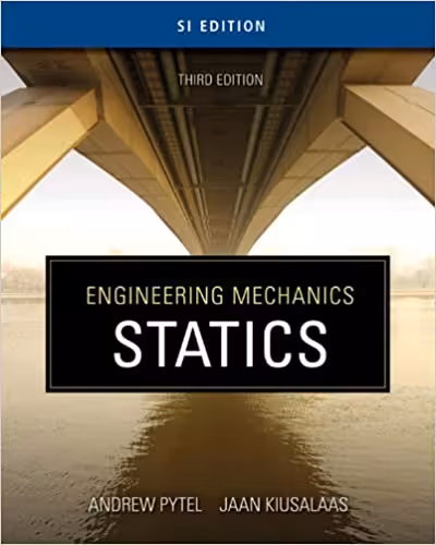 󾕇 دانلود کتاب Engineering Mechanics - Statics - SI Edition, 3rd ed, 2010 - دانلود کتاب های دانشگاهی