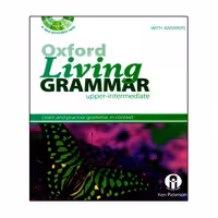 کتاب Oxford Living Grammar Upper-Intermediate اثر Ken Paterson انتشارات الوندپویان