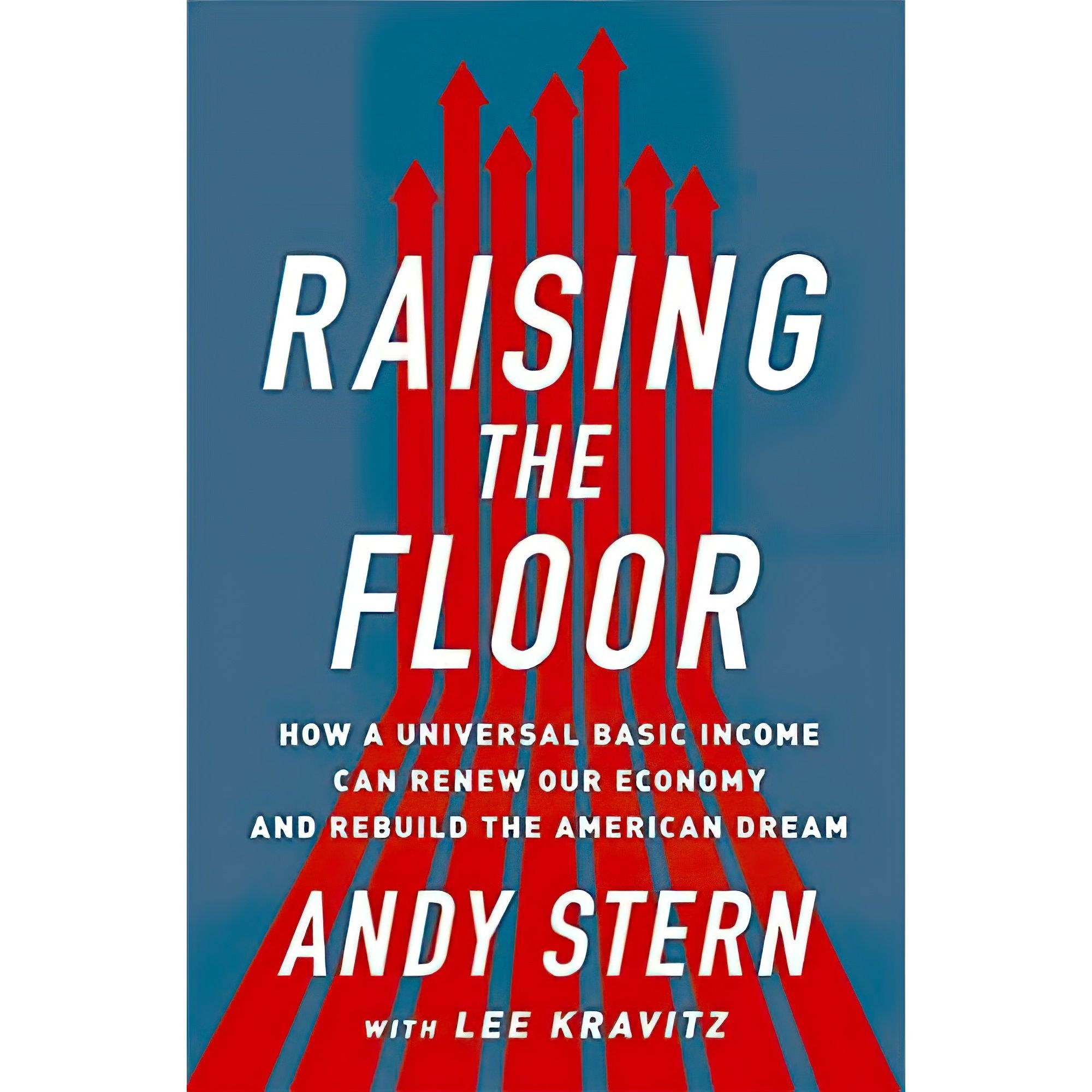 کتاب زبان اصلی Raising the Floor اثر Andy SternLee Kravitz