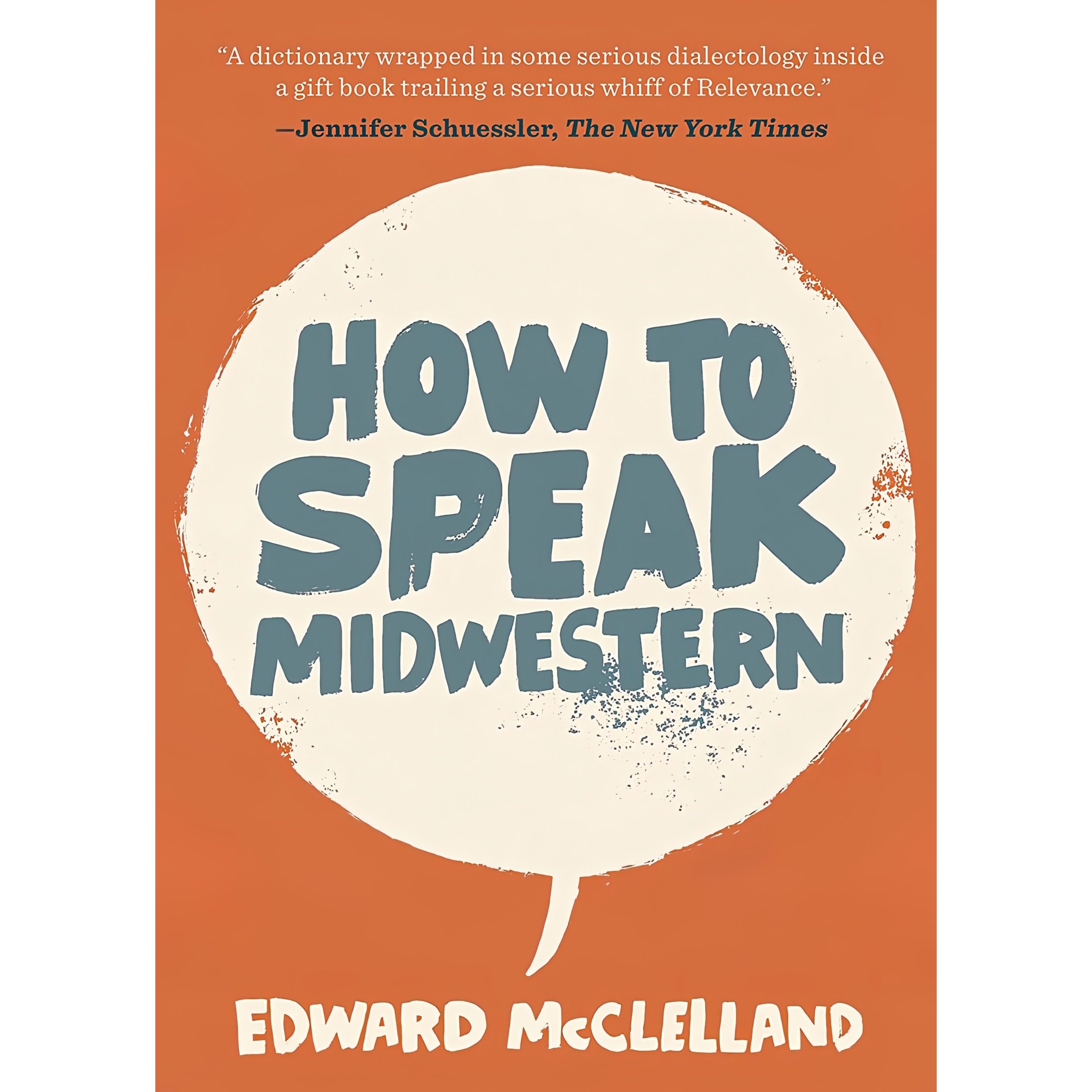 کتاب زبان اصلی How to Speak Midwestern اثر Edward McClelland