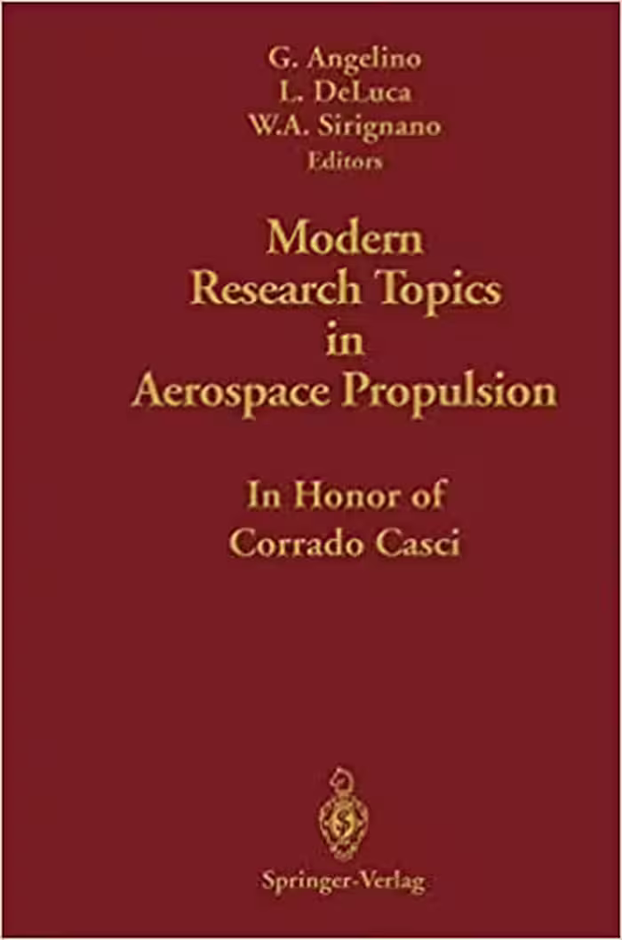 󾕇 دانلود کتاب Modern Research Topics In Aerospace Propulsion - In Honor Of Corrado Casci, 1991 - دانلود کتاب های دانشگاهی