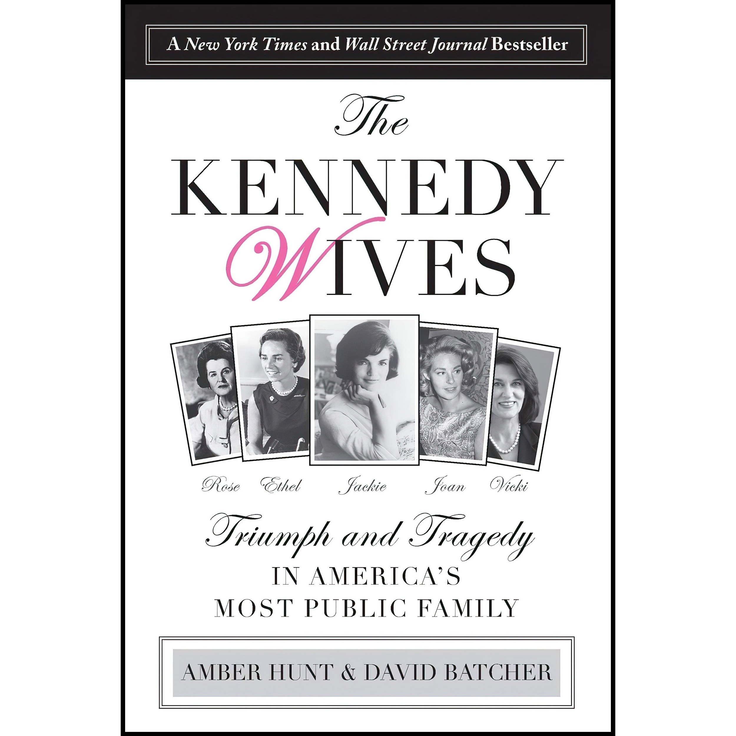 کتاب زبان اصلی Kennedy Wives اثر Amber Hunt and David Batcher