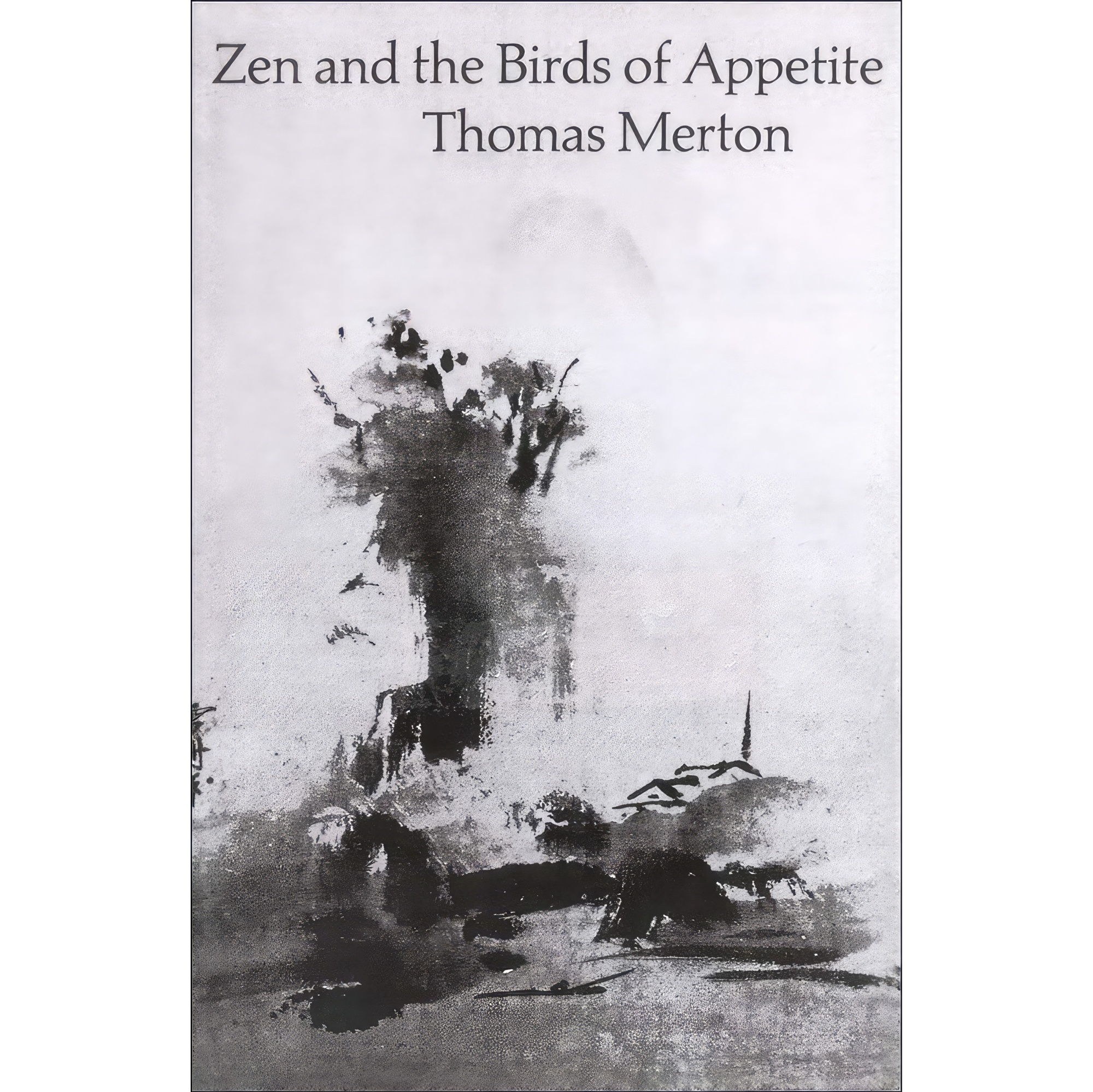 کتاب زبان اصلی Zen and the Birds of Appetite اثر Thomas Merton