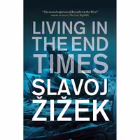کتاب زبان اصلی Living in the End Times اثر Slavoj انتشارات Verso