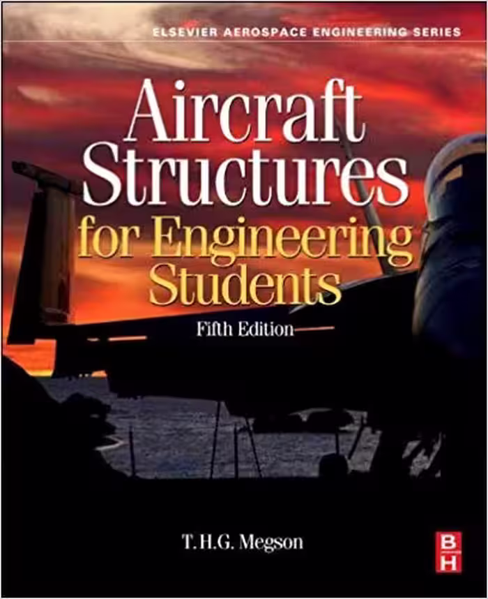 󾕇 دانلود کتاب Aircraft Structures For Engineering Students, 5th ed, 2012 - دانلود کتاب های دانشگاهی