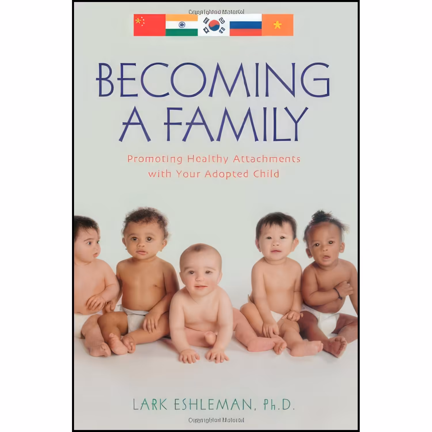 کتاب زبان اصلی Becoming a Family اثر Lark Eshleman