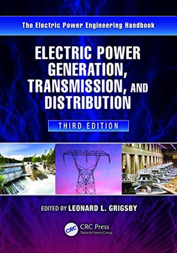  دانلود کتاب Electric Power Generation, Transmission, And Distribution, Third Edition, 3rd ed, 2012 - دانلود کتاب های دانشگاهی