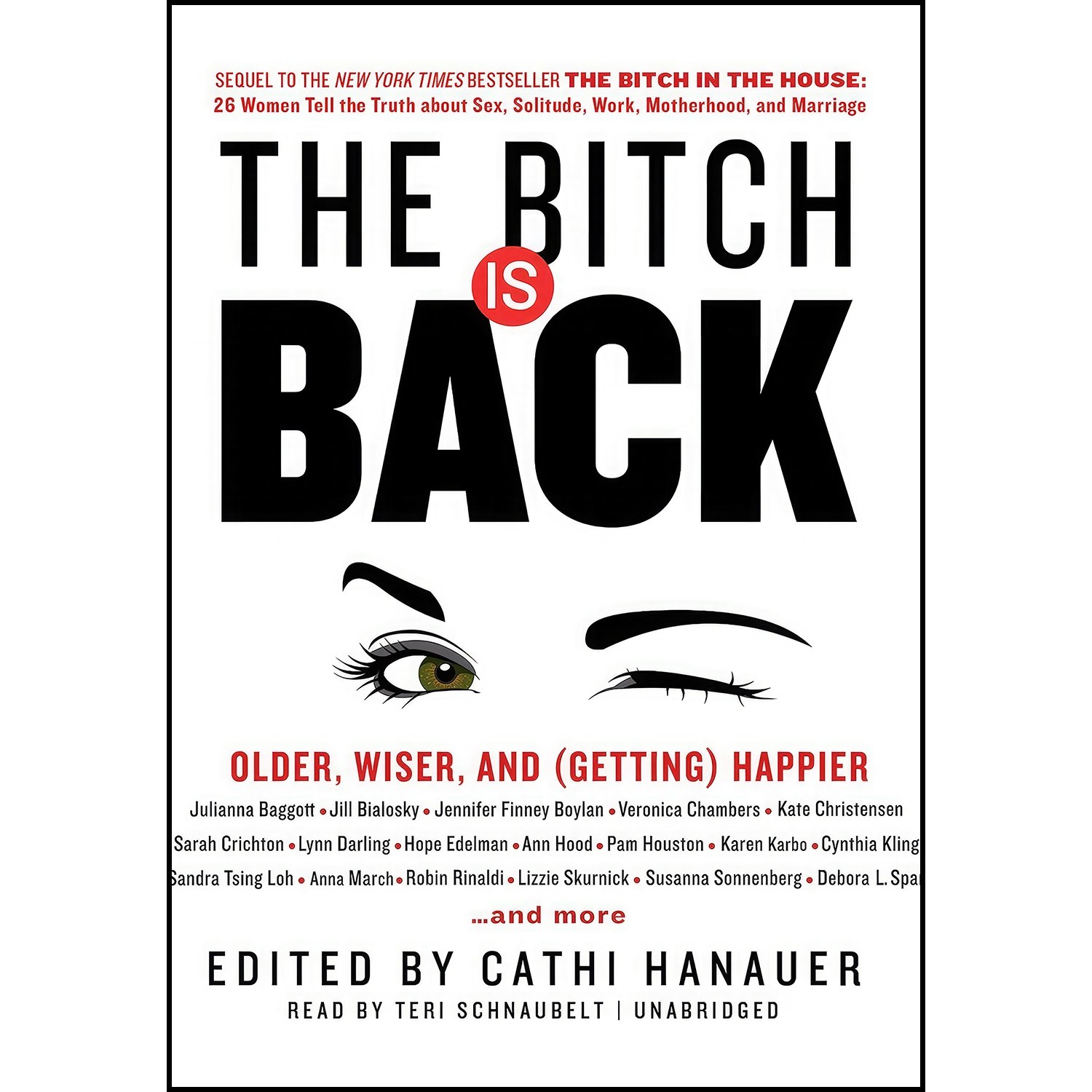کتاب زبان اصلی The Bitch Is Back LibE اثر Cathi Hanauer and Teri Schnaubelt