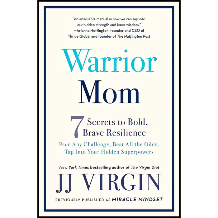 کتاب زبان اصلی Warrior Mom اثر JJ Virgin انتشارات تازه ها