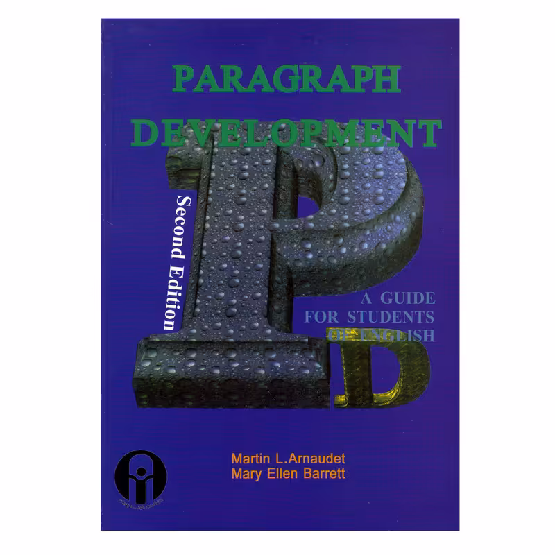 کتاب Paragraph Development 2nd اثر Martin L. Amaudet انتشارات الوندپویان