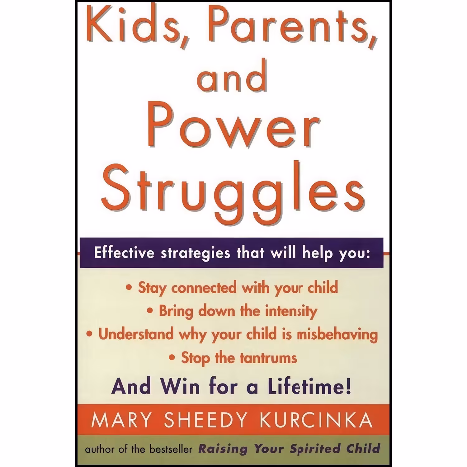 کتاب زبان اصلی Kids Parents and Power Struggles اثر Mary Sheedy Kurcinka