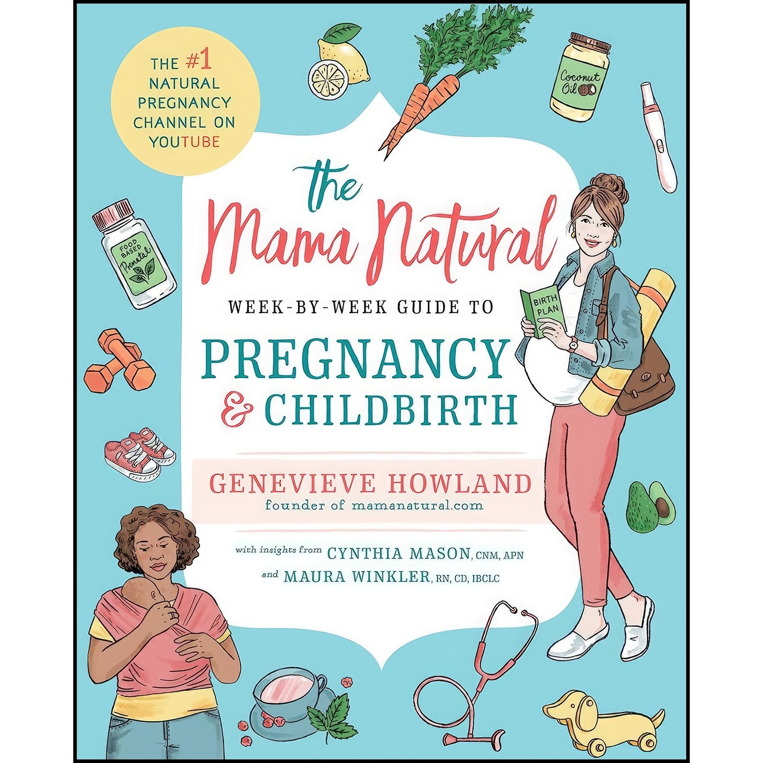 کتاب زبان اصلی The Mama Natural WeekbyWeek Guide to Pregnancy and Childbirth