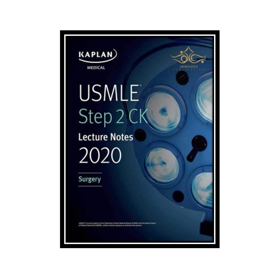کتاب USMLE Step 2 CK Lecture Notes 2020- Surgery