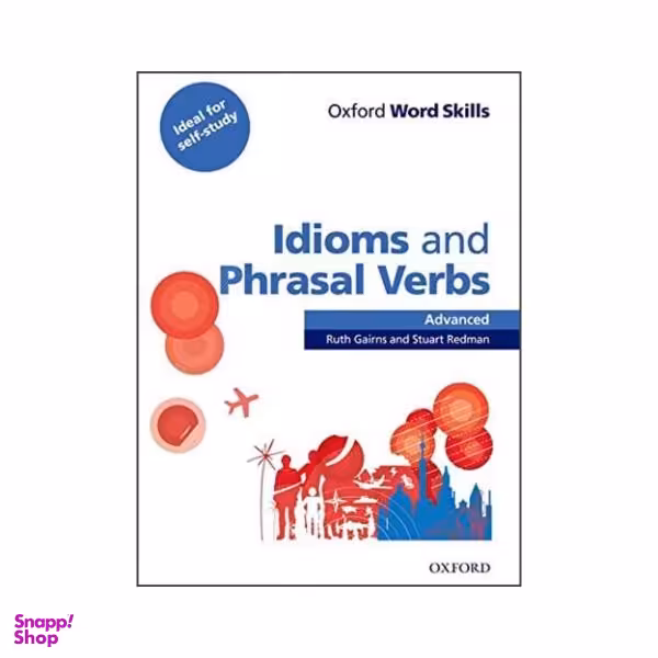 کتاب Idioms And Phrasal Verbs Advanced اثر Stuart Redman نشر آکسفورد