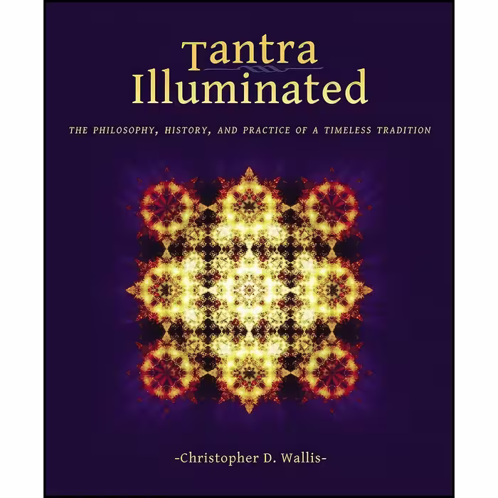 کتاب زبان اصلی Tantra Illuminated اثر Christopher D Wallis