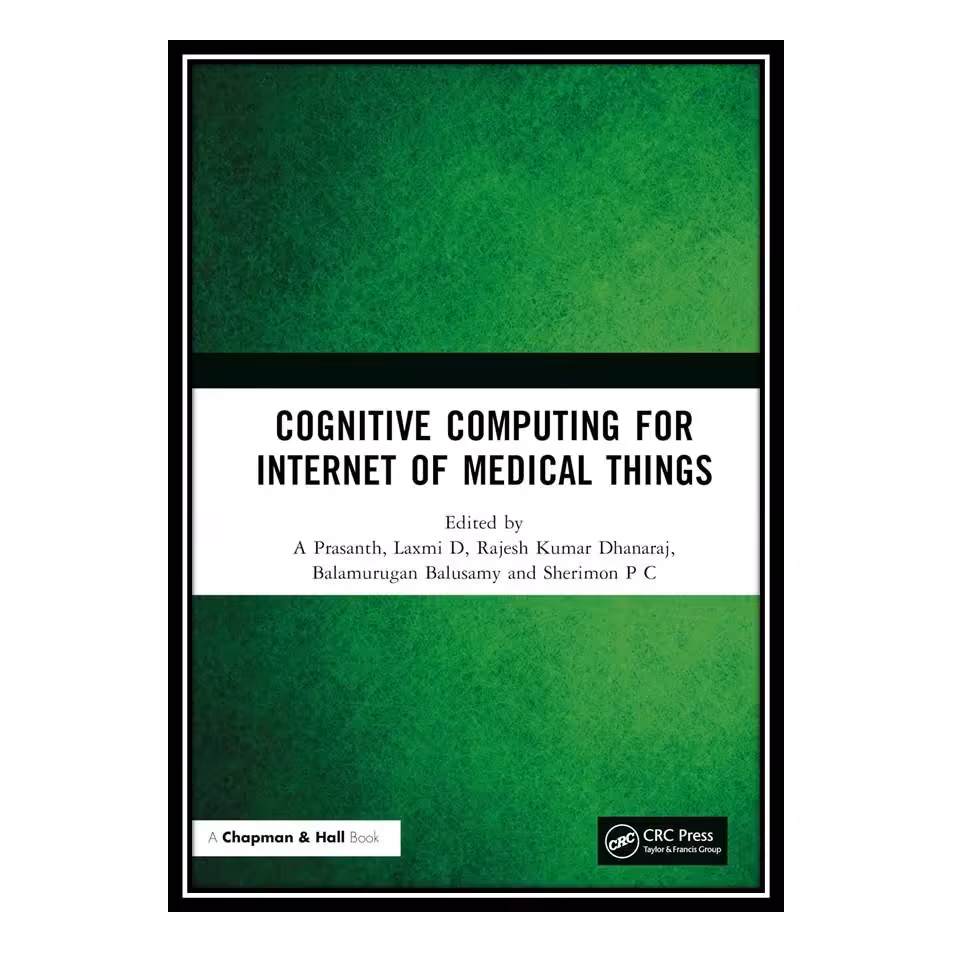 کتاب Cognitive Computing for Internet of Medical Things