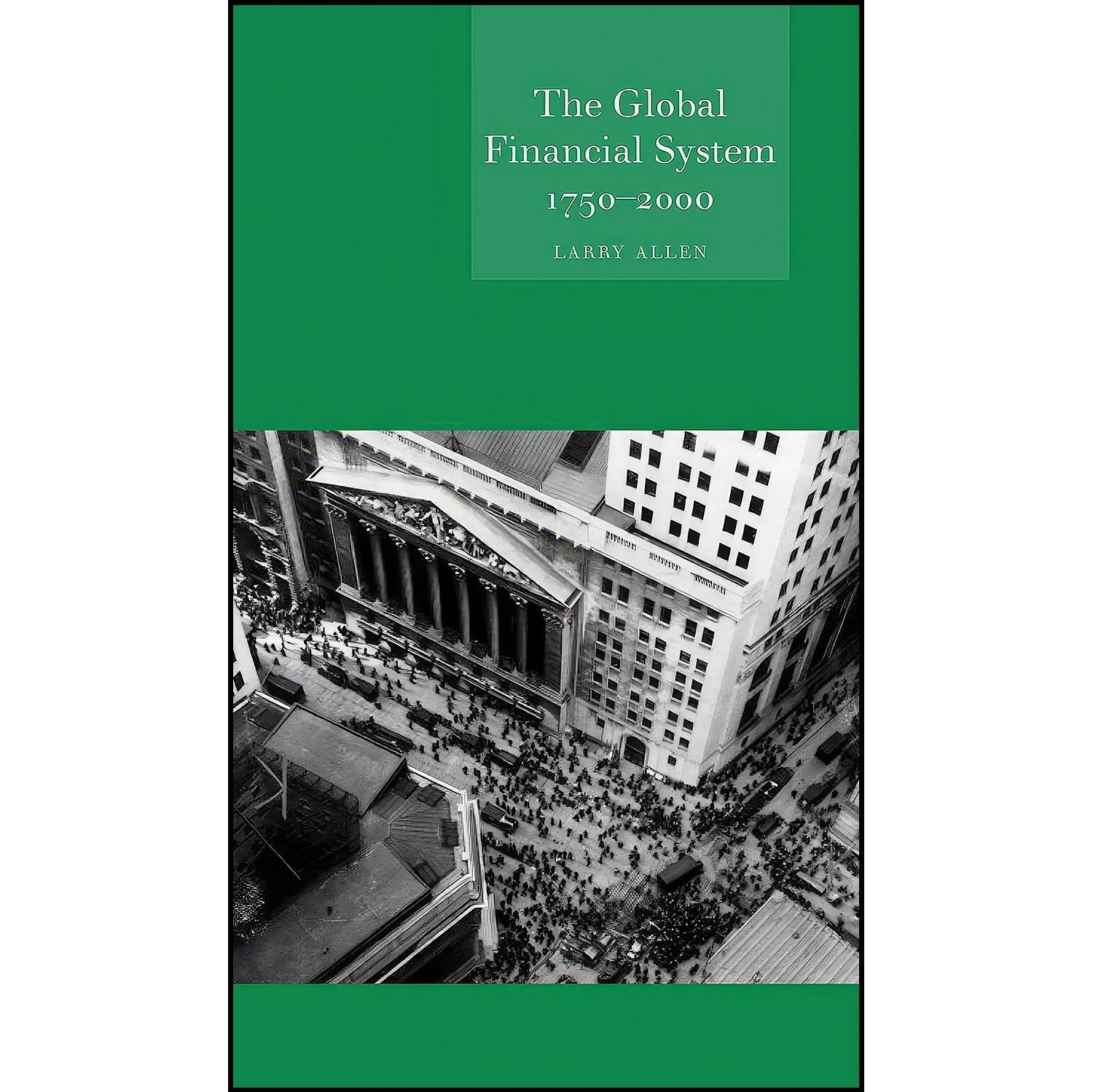 کتاب زبان اصلی Global Financial System اثر Larry Allen