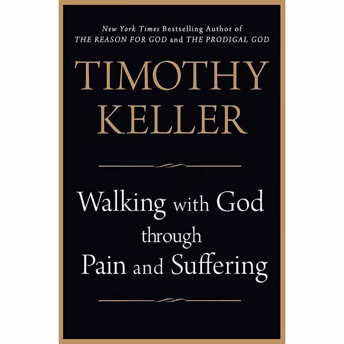 کتاب زبان اصلی Walking with God through Pain and Suffering اثر Timothy Keller