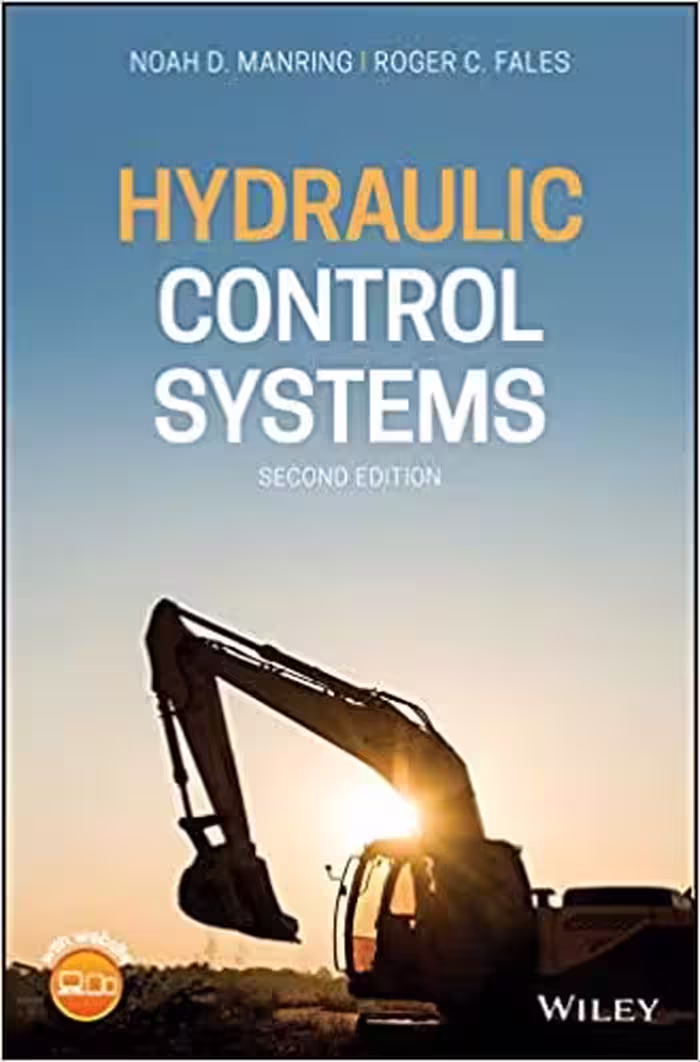󾕇 دانلود کتاب Hydraulic Control Systems, 2nd ed, 2020 - دانلود کتاب های دانشگاهی