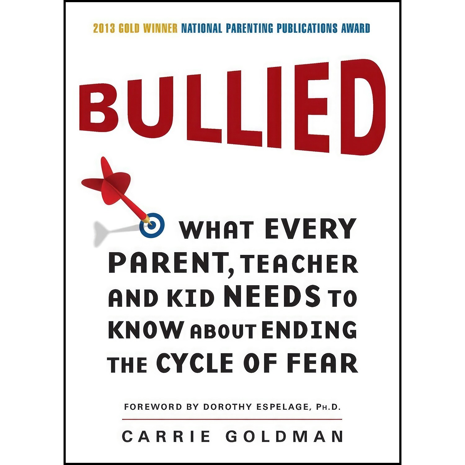 کتاب زبان اصلی Bullied اثر Carrie Goldman