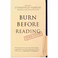 کتاب زبان اصلی Burn Before Reading اثر Stansfield Turner انتشارات Hyperion