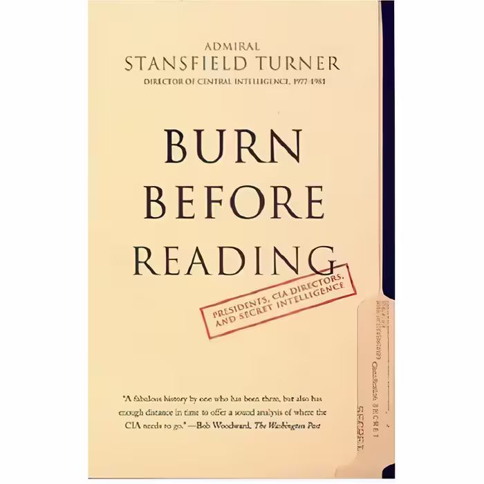 کتاب زبان اصلی Burn Before Reading اثر Stansfield Turner انتشارات Hyperion