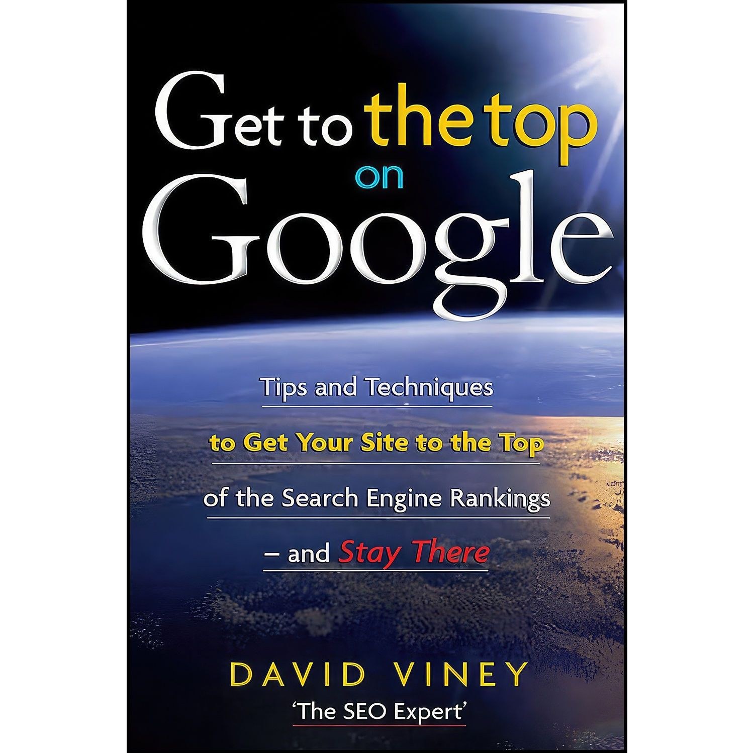 کتاب زبان اصلی Get to the Top on Google اثر David Viney