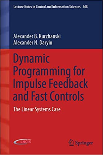  دانلود کتاب Dynamic Programming For Impulse Feedback And Fast Controls - The Linear Systems Case, 2020 - دانلود کتاب های دانشگاهی