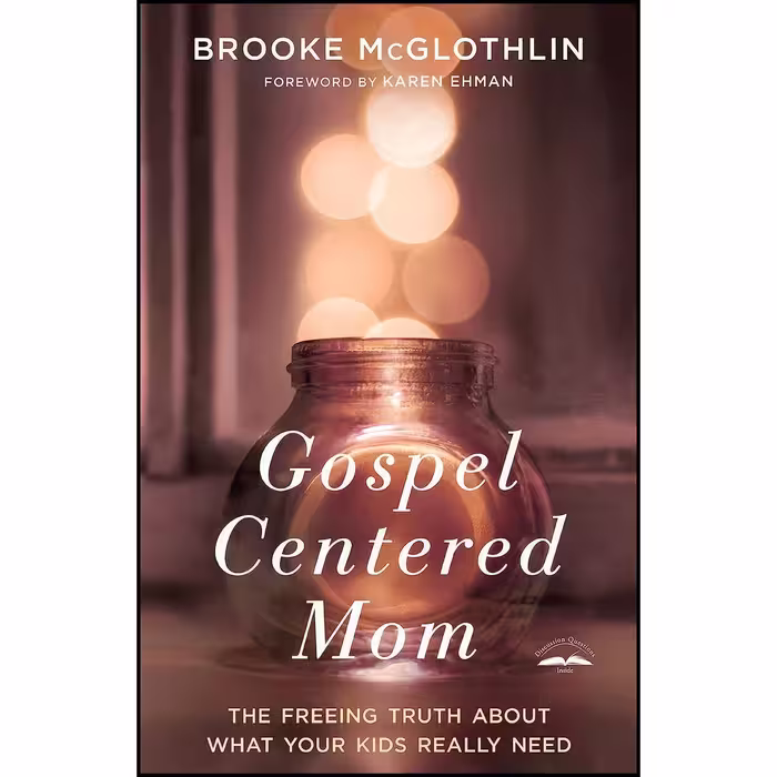 کتاب زبان اصلی GospelCentered Mom اثر Brooke McGlothlin and Karen Ehman