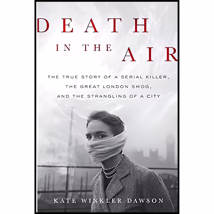 کتاب زبان اصلی Death in the Air اثر Kate Winkler Dawson انتشارات Hachette Books