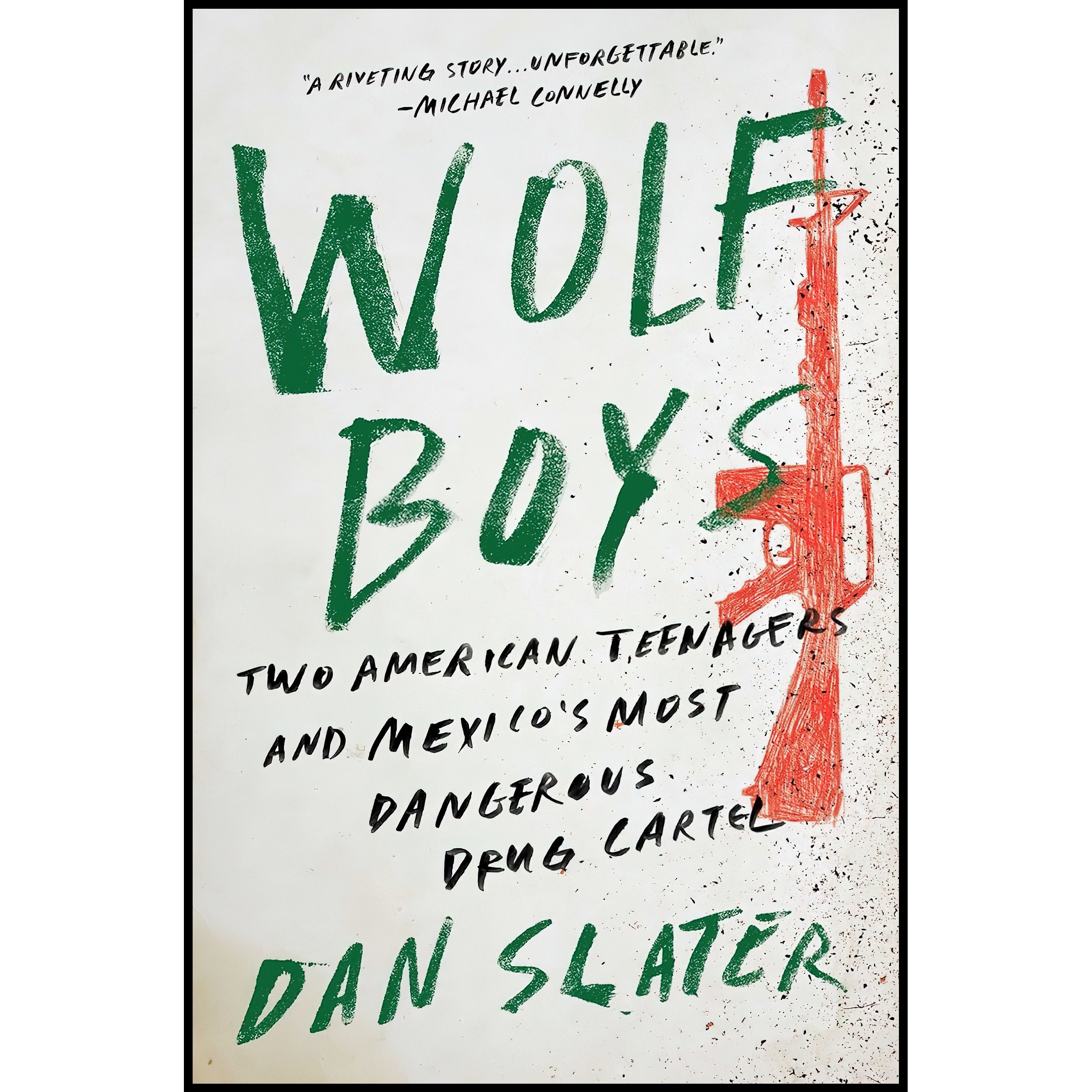 کتاب زبان اصلی Wolf Boys اثر Dan Slater انتشارات Simon Schuster