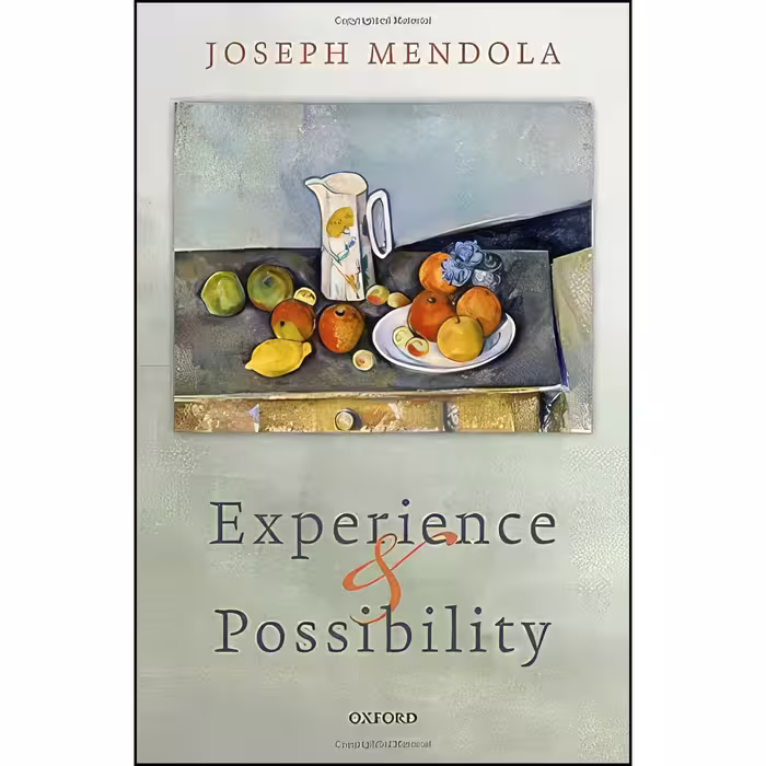 کتاب زبان اصلی Experience and Possibility اثر Joseph Mendola