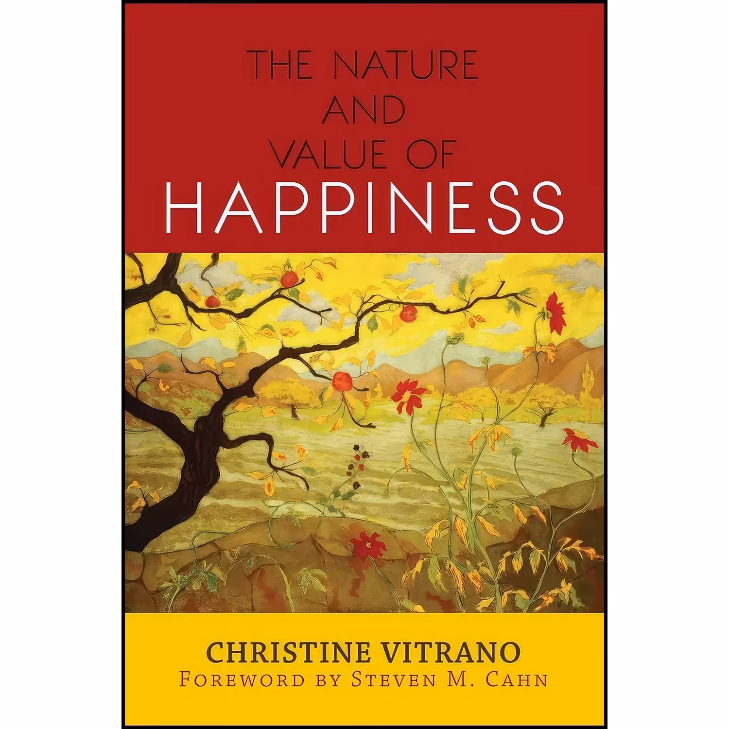 کتاب زبان اصلی The Nature and Value of Happiness اثر Christine Vitrano