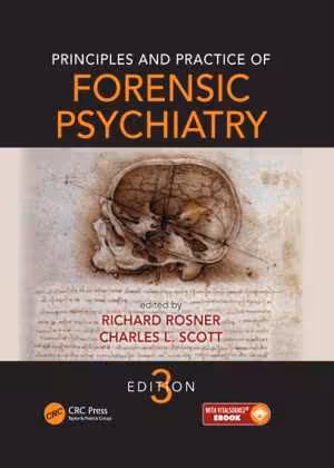 [PDF] دانلود کتاب Principles And Practice Of Forensic Psychiatry, 3rd ed, 2017