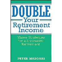 کتاب زبان اصلی Double Your Retirement Income اثر Peter Mazonas انتشارات Wiley