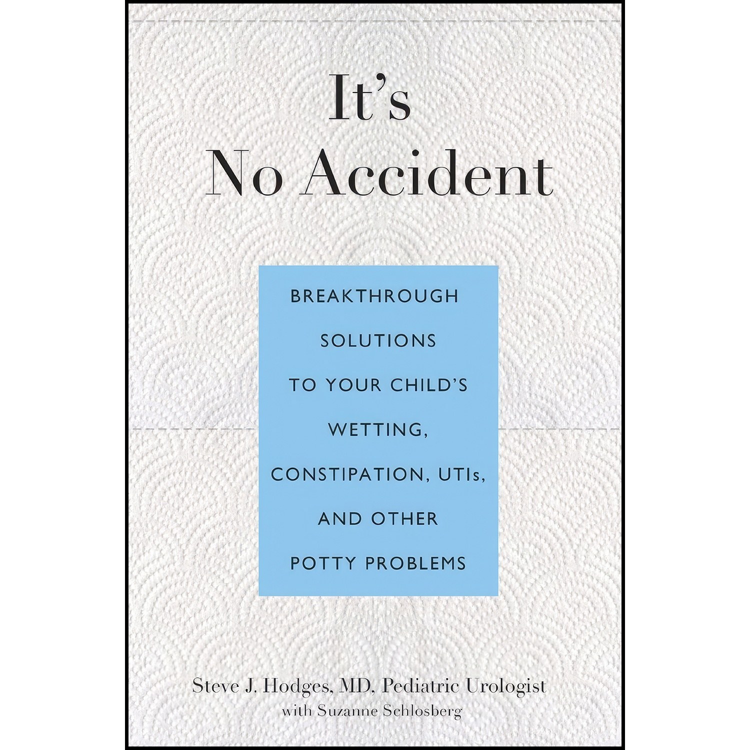 کتاب زبان اصلی Its No Accident اثر Steve J Hodges and Suzanne Schlosberg