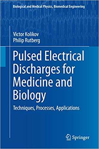  دانلود کتاب Pulsed Electrical Discharges For Medicine And Biology Techniques, Processes, Applications, 2015 - دانلود کتاب های دانشگاهی