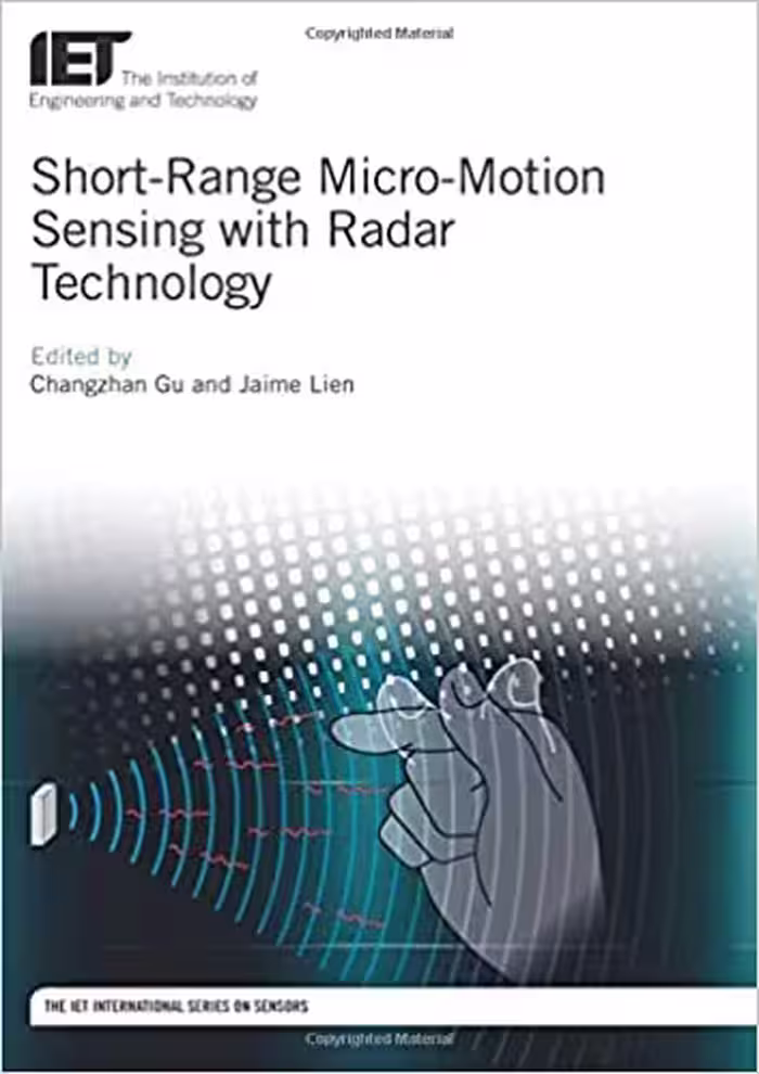 󾕇 دانلود کتاب Short-Range Micro-Motion Sensing With Radar Technology, 2019 - دانلود کتاب های دانشگاهی