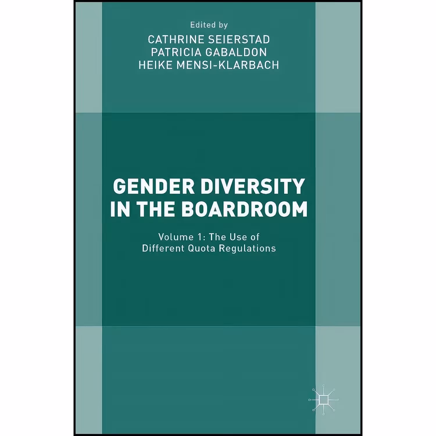 کتاب زبان اصلی Gender Diversity in the Boardroom اثر جمعی از نویسندگان