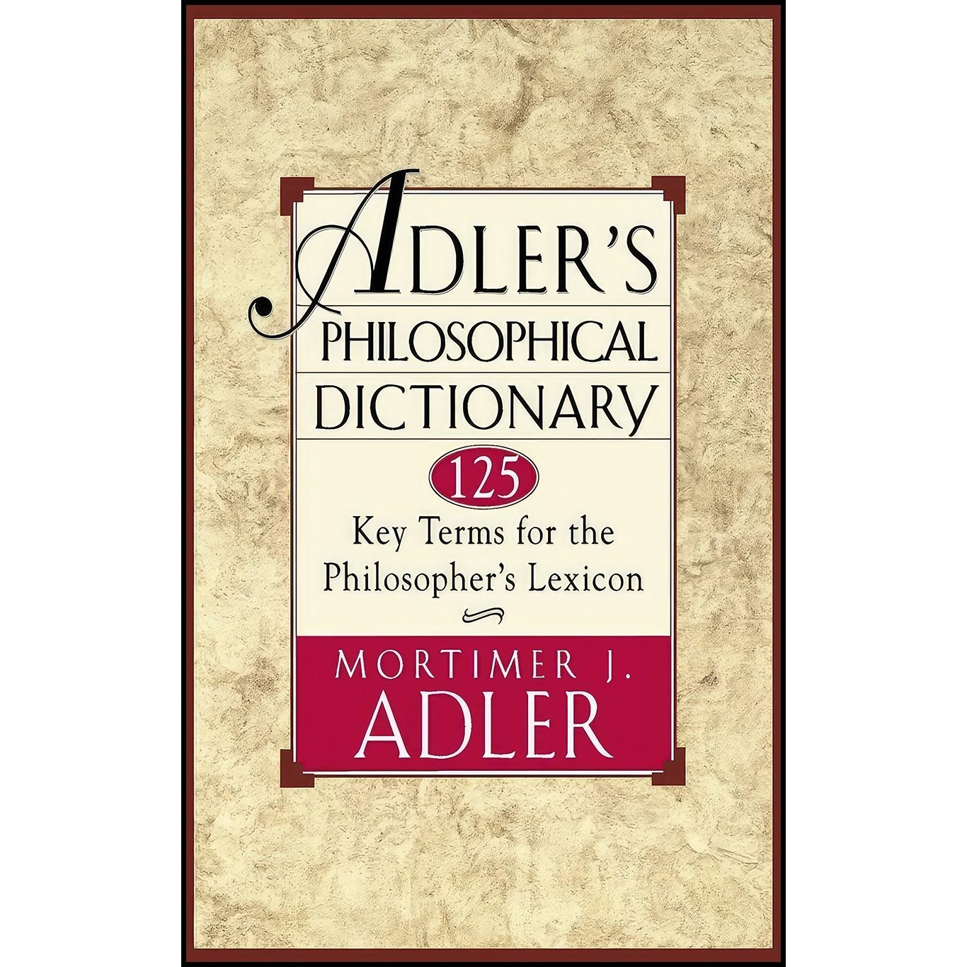 کتاب زبان اصلی Adlers Philosophical Dictionary اثر Mortimer Jerome Adler