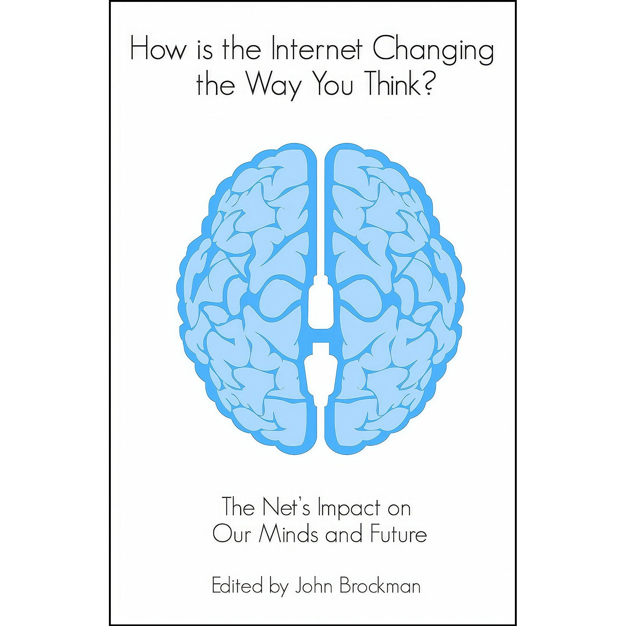 کتاب زبان اصلی How Is the Internet Changing the Way You Think اثر John Brockman